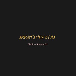 Arrasta pra Cima (Explicit)
