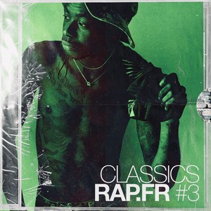 Classics RAP.FR #3 (Explicit)