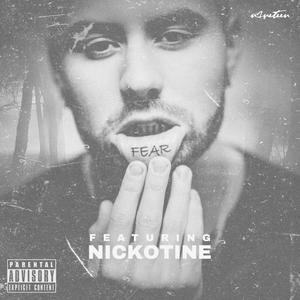 Fear(feat. Nickotine) (Explicit)