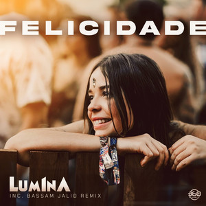 Felicidade (Bassam Jalid Remix)