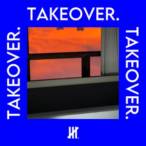 TAKEOVER.