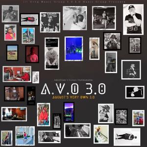 August's Very Own 3.0 (Explicit)