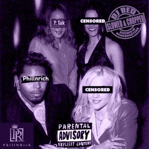 P Talk (Slowed & Chopped) (feat. DJ Red Of Screwed Up Records & Tapes) ((Slowed & Chopped)) (Explicit)