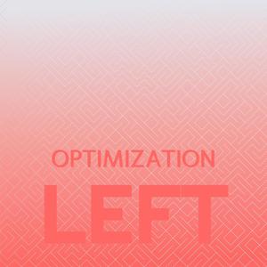 Optimization Left