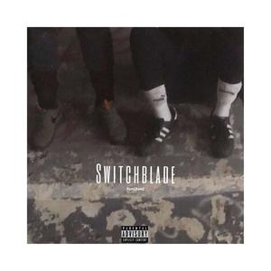 Switchblade (Explicit)