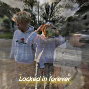 Locked In Forever (feat. Profit Wrld) (Explicit)