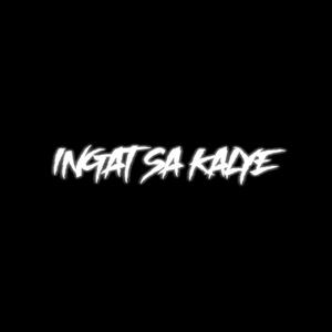 Ingat Sa Kalye (feat. Pen G) [Explicit]