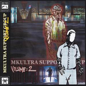 Mkultra Support Group, Vol. 2 (Explicit)