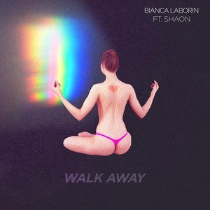 Walk Away(feat. Shaon) (Explicit)