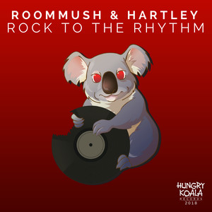 Rock To The Rhythm (Original Mix)