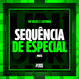 SEQUÊNCIA DE ESPECIAL (Explicit)