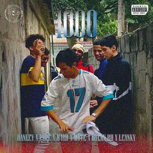 1000(feat. H4Rd, Pop3, Mvte, Dylan RH & Leanky) (Explicit)