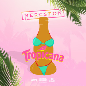Tropicana (Explicit)