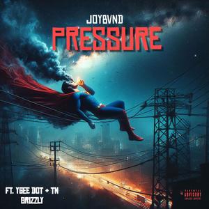 PRESSURE (feat. YGeeDot & TN GRIZZLY) (Explicit)