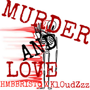 Murder And Love (Explicit)