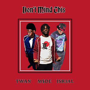 Not A Love Song (feat. Isr3al & Twan) (Explicit)