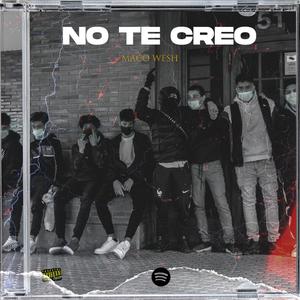 No te creo (Explicit)