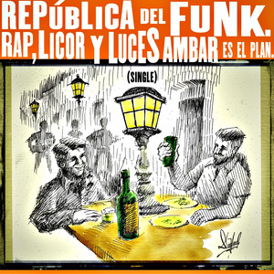 Rap, Licor y Luces Ambar Es el Plan