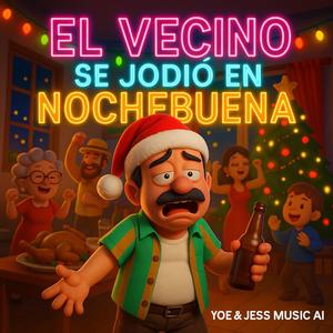 El Vecino Se Jodió En Noche Buena