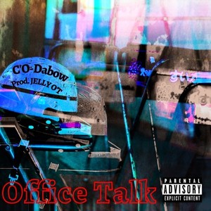 Office Talk (Explicit)