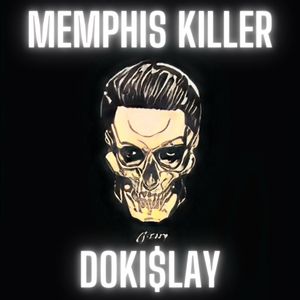 Memphis Killer (Explicit)