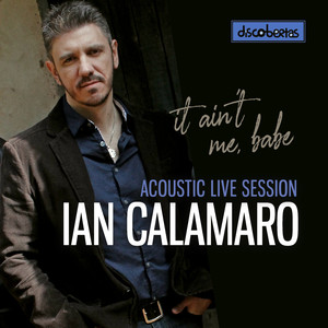 It Ain't Me Babe (Live|Acoustic)