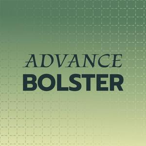 Advance Bolster