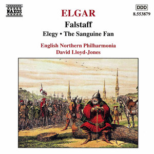 Elgar: Falstaff / The Sanguine Fan
