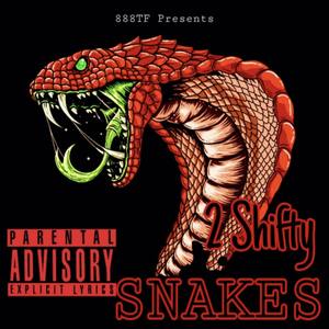 Snakes (Explicit)