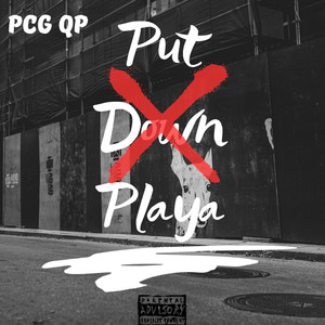 Put Down Playa (Explicit)