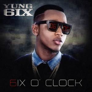 6ix O' Clock (Explicit)