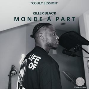 Monde à part (feat. Killer Black) [Explicit]