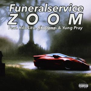 Zoom (feat. kilo$ito, jkdonz & yung pray) (Explicit)