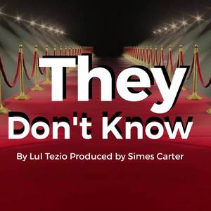 They Don't Know (Explicit)