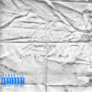 Cant Return It Back (Explicit)