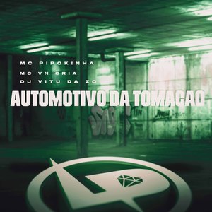 Automotivo da Tomação (Explicit)