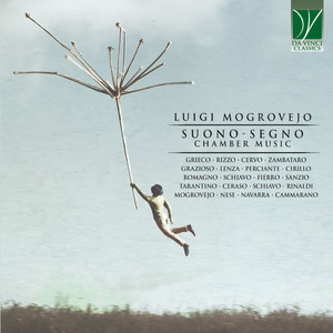 Luigi Mogrovejo: Suono-Segno (Chamber Music)