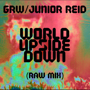 World Upside Down (Raw Mix)