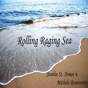 Rolling Raging Sea