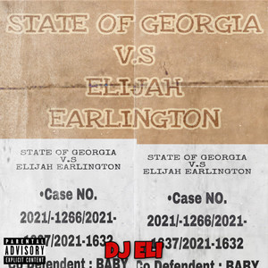 State of Georgia vs Elijah Earlington (Explicit)