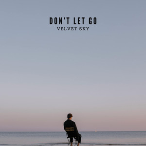 Don't Let Go