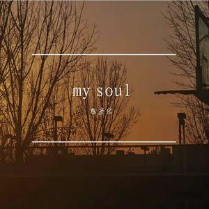 my soul