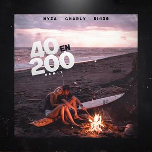 40 en 200 (feat. Charly & DIØ26) [Explicit]