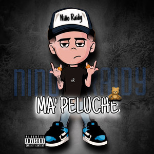 Ma’ Peluche (Explicit)