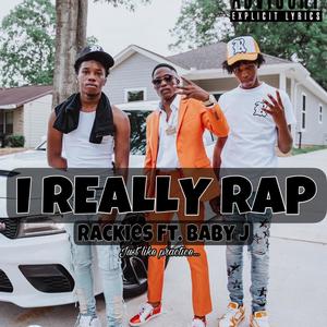 I really rap (Explicit)