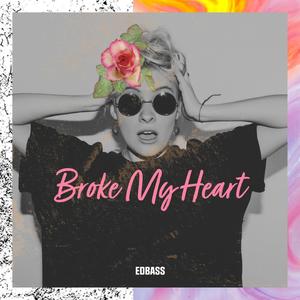 Broke my heart (Extended Mix)