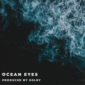 Ocean Eyes (Explicit)