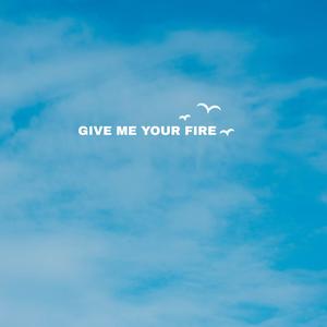 Give me your fire (feat. Badman songie)