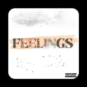 Feelings (Explicit)