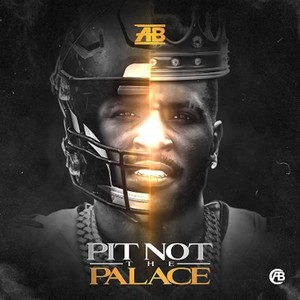 Pit Not The Palace (Explicit)